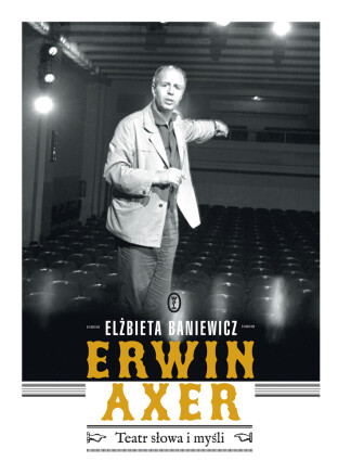 Erwin Axer nie żyje