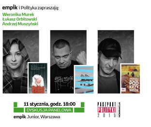 Muszyński, Murek i Orbitowski na jednej scenie 