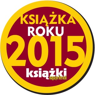 Nagrody „Magazynu Literackiego KSIĄŻKI” dla Wydawnictwa Literackiego