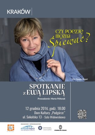 Czy poezję można śpiewać? Spotkanie z Ewą Lipską