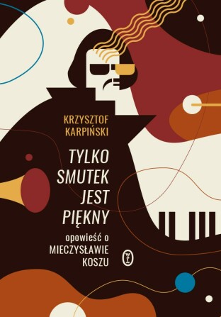 Krzysztof Karpiński opowie o Koszu